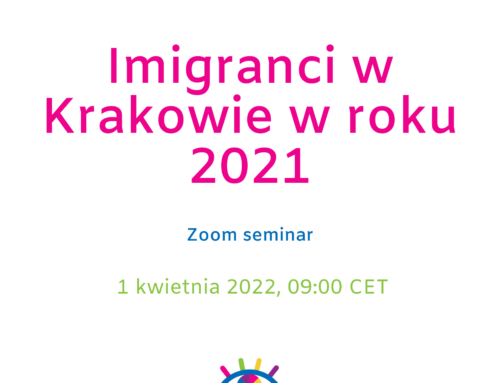 Imigranci w Krakowie w roku 2021 – Seminarium OWiM