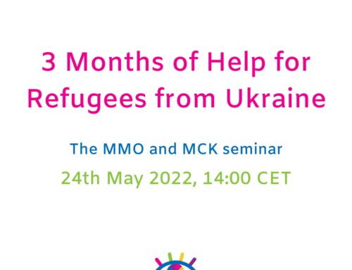 3 Months of Help for Refugees from Ukraine – The MMO and MCK Seminar