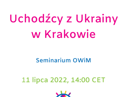 Uchodźcy z Ukrainy w Krakowie – Seminarium OWiM