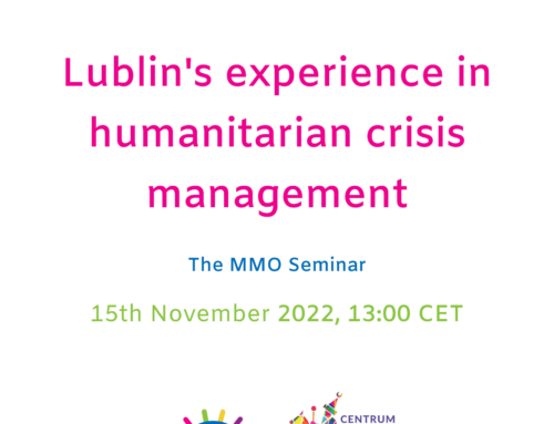 Lublin’s experience in humanitarian crisis management- The MMO and MCK Seminar