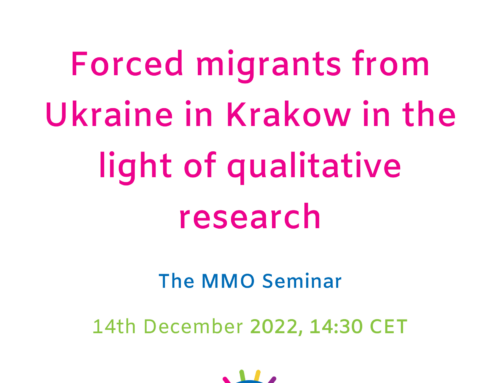 Forced migrants from Ukraine in Krakow in the light of qualitative research -The MMO-OWiM Seminar