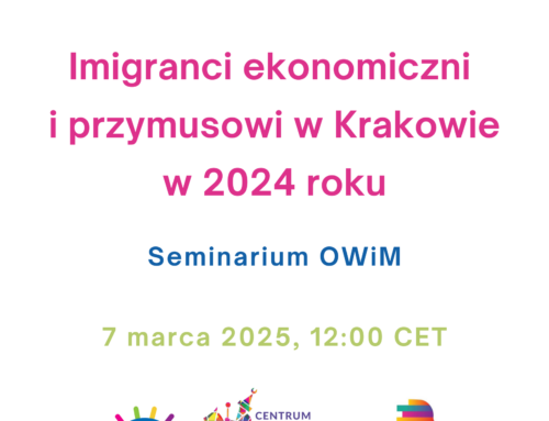 Imigranci ekonomiczni i przymusowi w Krakowie w 2024 roku – Prezentacja najnowszego raportu OWiM